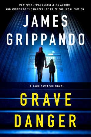 Grave Danger de James Grippando