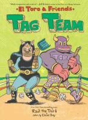 Tag Team de Raúl The Third