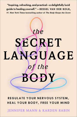 The Secret Language of the Body de Jennifer Mann