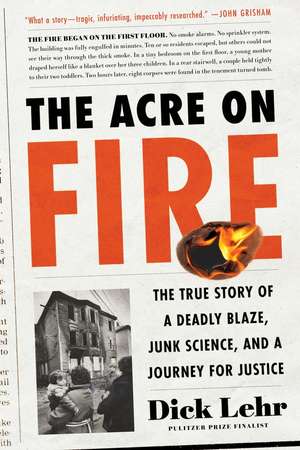 The Acre on Fire de Dick Lehr