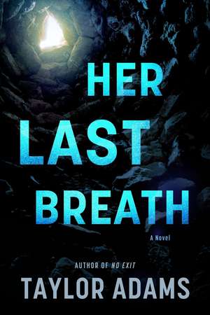 Her Last Breath de Taylor Adams