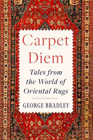 Carpet Diem de George Bradley