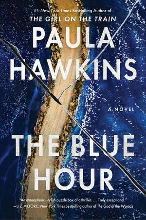 The Blue Hour de Paula Hawkins