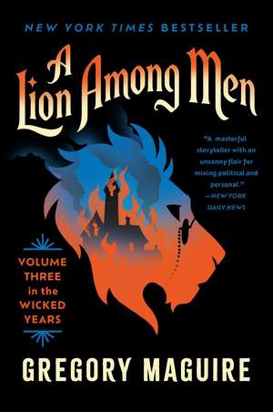 A Lion Among Men de Gregory Maguire