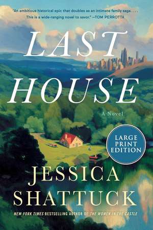Last House de Jessica Shattuck
