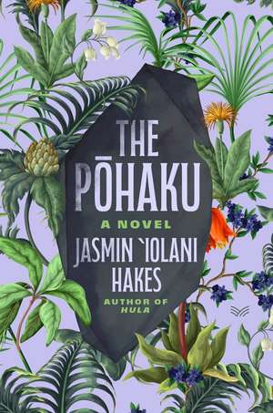 The Pohaku de Jasmin Iolani Hakes