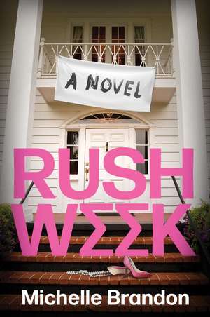 Rush Week de Michelle Brandon