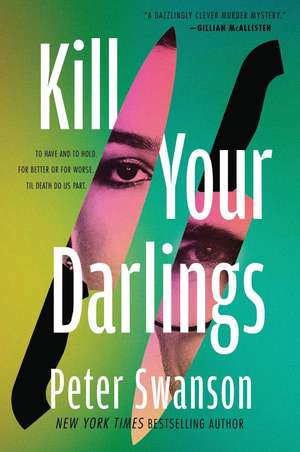 Kill Your Darlings de Peter Swanson
