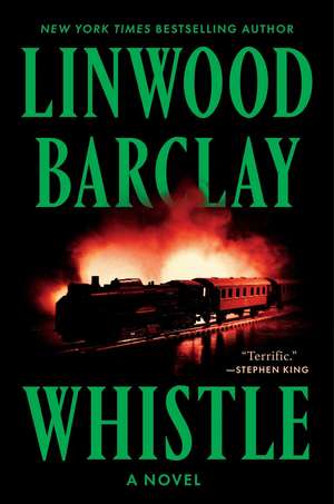 Whistle de Linwood Barclay