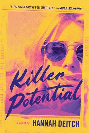 Killer Potential de Hannah Deitch