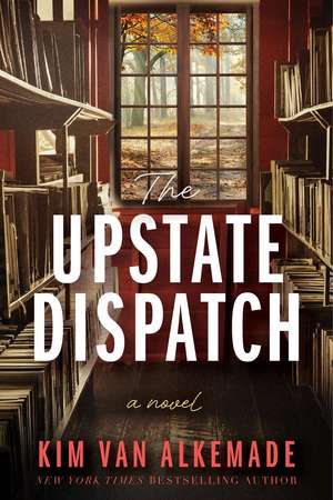Upstate de Kim Van Alkemade