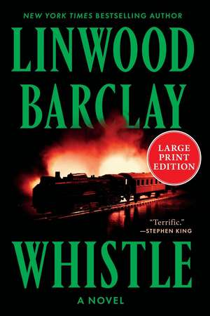Whistle de Linwood Barclay