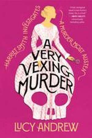 A Very Vexing Murder de Lucy Andrew