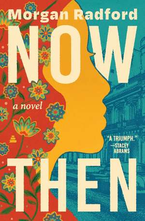 Now Then de Morgan Radford
