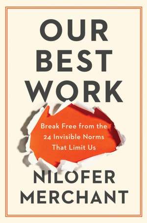 Our Best Work de Nilofer Merchant