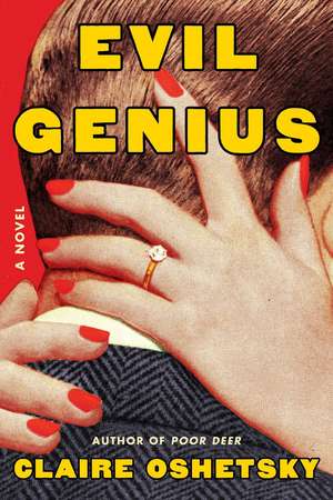 Evil Genius de Claire Oshetsky