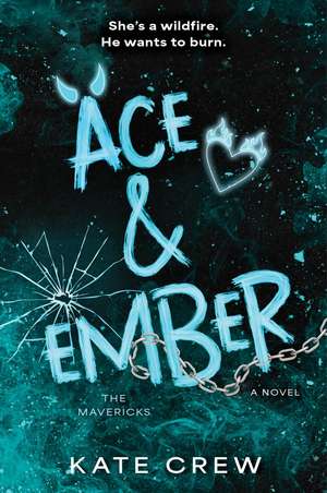 Ace & Ember de Kate Crew