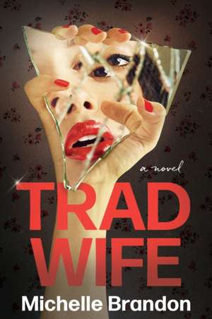 Tradwife de Michelle Brandon