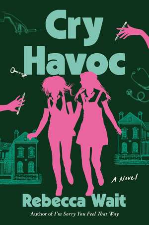 Cry Havoc de Rebecca Wait