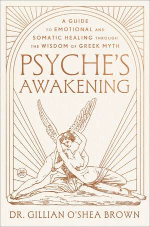 Psyche's Awakening de Lcsw O'Shea Brown