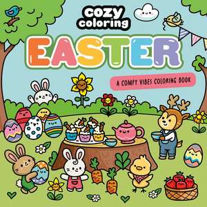 Cozy Coloring: Easter de Bernie Collins