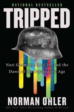 Tripped de Norman Ohler