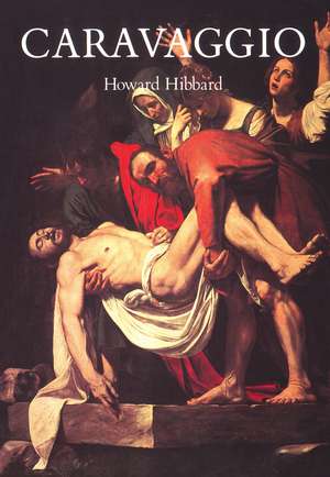 Caravaggio de Howard Hibbard