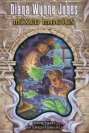 Mixed Magics: Four Tales of Chrestomanci de Diana Wynne Jones