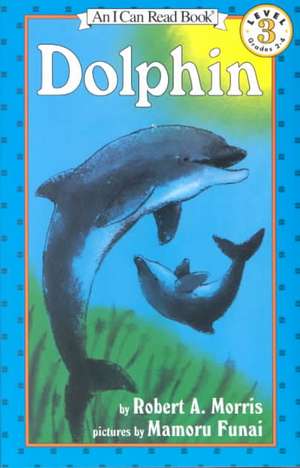 Dolphin de Robert A Morris