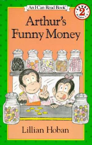 Arthur's Funny Money de Lillian Hoban