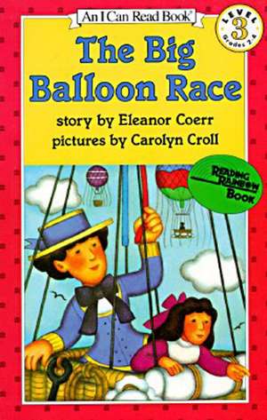 The Big Balloon Race de Eleanor Coerr