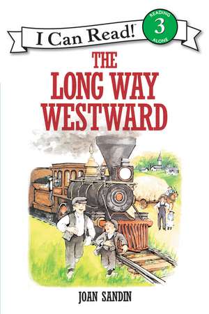 The Long Way Westward de Joan Sandin