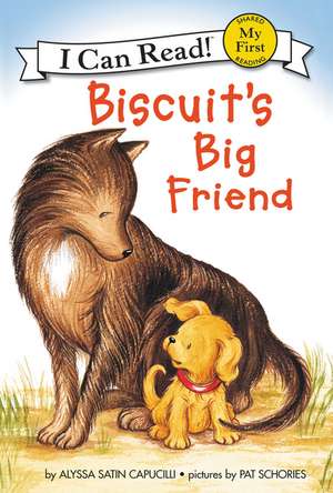 Biscuit's Big Friend de Alyssa Satin Capucilli