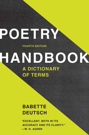 Poetry Handbook: A Dictionary of Terms de Babette Deutsch