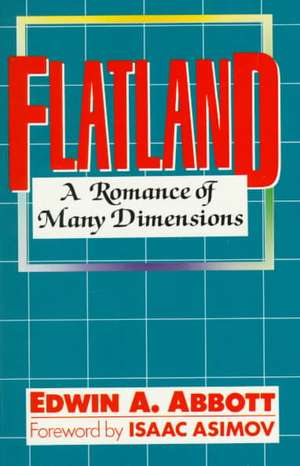 Flatland: A Romance of Many Dimensions de Edwin Abbott Abbott