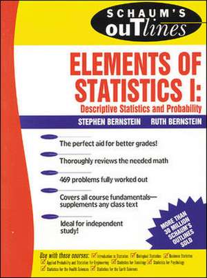 Schaum's Outline of Elements of Statistics I: Descriptive Statistics and Probability de Stephen Bernstein