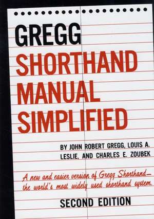 The GREGG Shorthand Manual Simplified de John Gregg