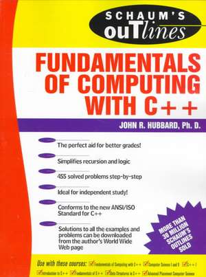 Schaum's Outline of Fundamentals of Computing with C++ de John Hubbard