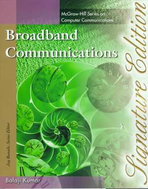 Broadband Communications de Balaji Kumar