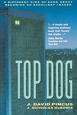 Top Dog de J David Pincus