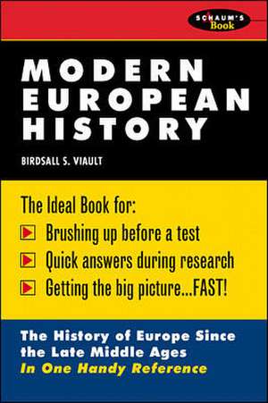 Schaum's Outline of Modern European History de Birdsall Viault