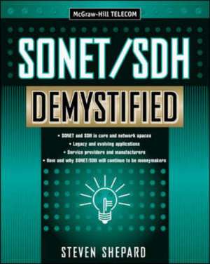 SONET/SDH Demystified de Steven Shepard