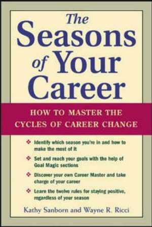 Seasons of Your Career de Kathy Sanborn