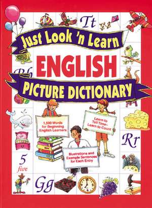 Just Look 'n Learn English Picture Dictionary de Daniel Hochstatter