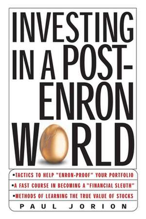 Investing in a Post-Enron World de Paul Jorion