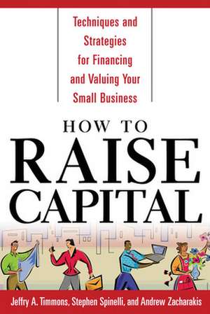 How to Raise Capital de Jeffry Timmons