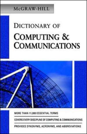 McGraw-Hill Dictionary of Computing & Communications de N/A Mcgraw-Hill