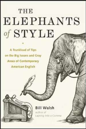 The Elephants of Style de Bill Walsh