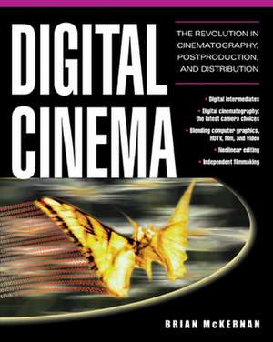 Digital Cinema de Brian McKernan