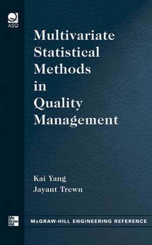 Multivariate Statistical Methods in Quality Management de Kai Yang